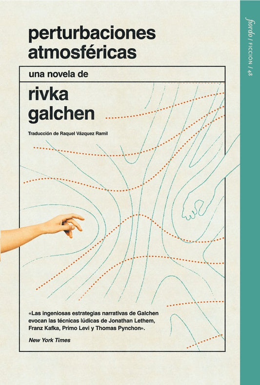 PERTURBACIONES ATMOSFERICAS | Rivka Galchen