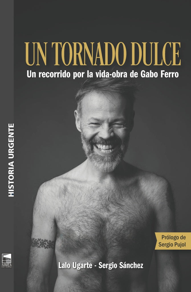 UN TORNADO DULCE: GABO FERRO | Lalo Ugarte
