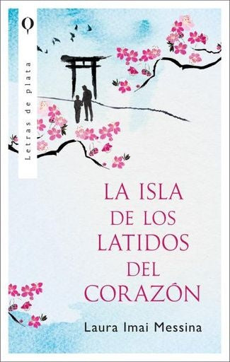 LA ISLA DE LOS LATIDOS DEL CORAZON | Laura Messina