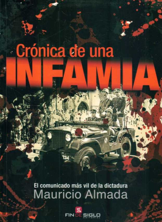 CRONICA DE UNA INFAMIA | Mauricio Almada