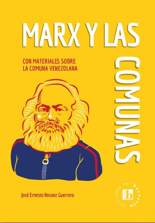 MARX Y LAS COMUNAS  | JOSE ERNESTO  NOVAEZ GUERRERO