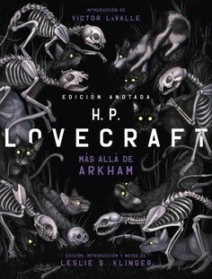 H.P. LOVECRAFT ANOTADO. MÁS ALLÁ DE ARKHAM  | H.P. Lovecraft