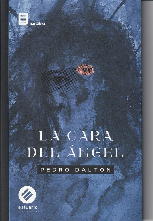 LA CARA DEL ANGEL | PEDRO DALTON