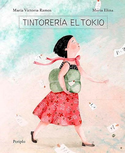 TINTORERÍA EL TOKIO (Nuevo) | MARÍA VICTORIA RAMOS / MARÍA ELINA