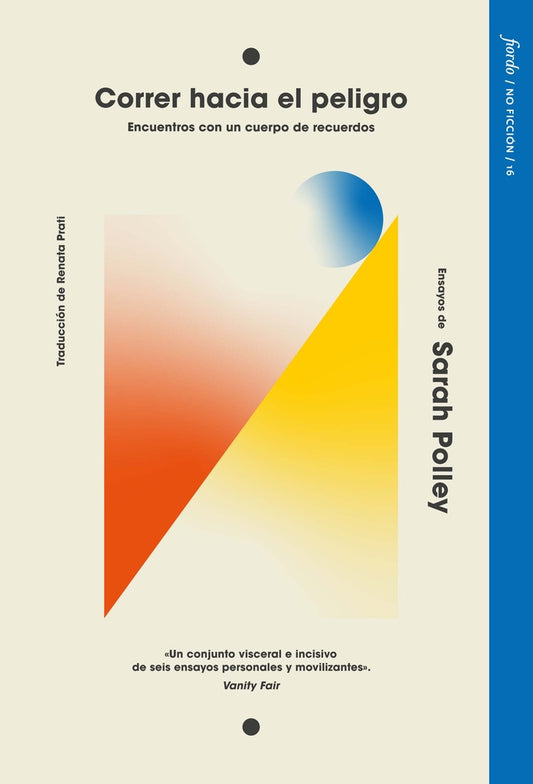 CORRER HACIA EL PELIGRO (Nuevo) | SARAH POLLEY