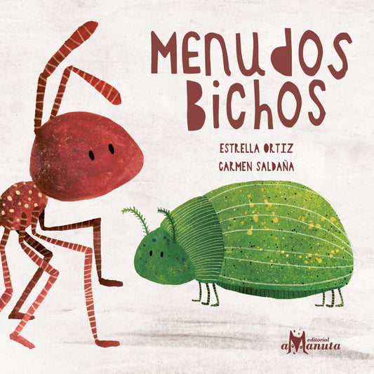 MENUDOS BICHOS (Nuevo) | ESTRELLA ORTIZ / CARMEN SALDAÑA (ILUST.)