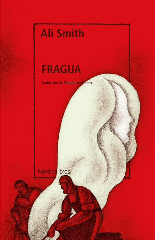 FRAGUA (Nuevo) | ALI SMITH