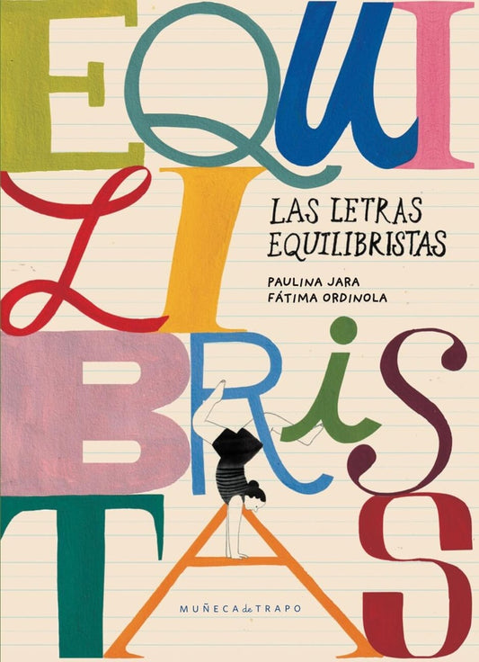 LETRAS EQUILIBRISTAS, LAS (Nuevo) | PAULINA JARA / FÁTIMA ORDINOLA (ILUS.)