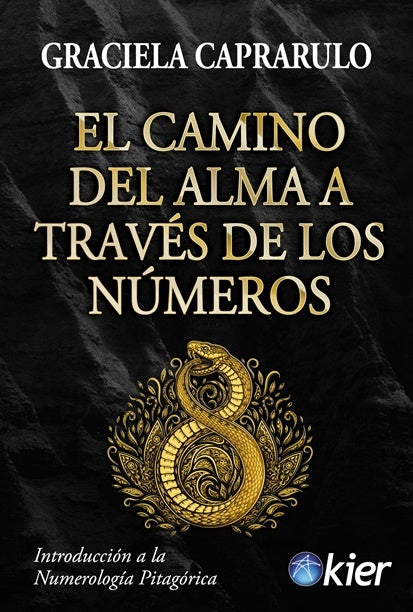 EL CAMINO DEL ALMA A TRAVES DE LOS NUMEROS | Graciela Caprarulo