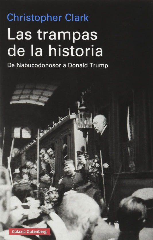 LAS TRAMPAS DE LA HISTORIA | Christopher Clark