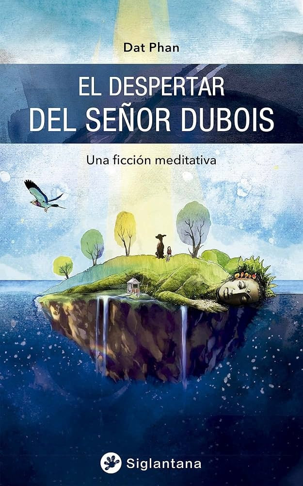 EL DESPERTAR DEL SEÑOR DUBOIS | Dat Phan