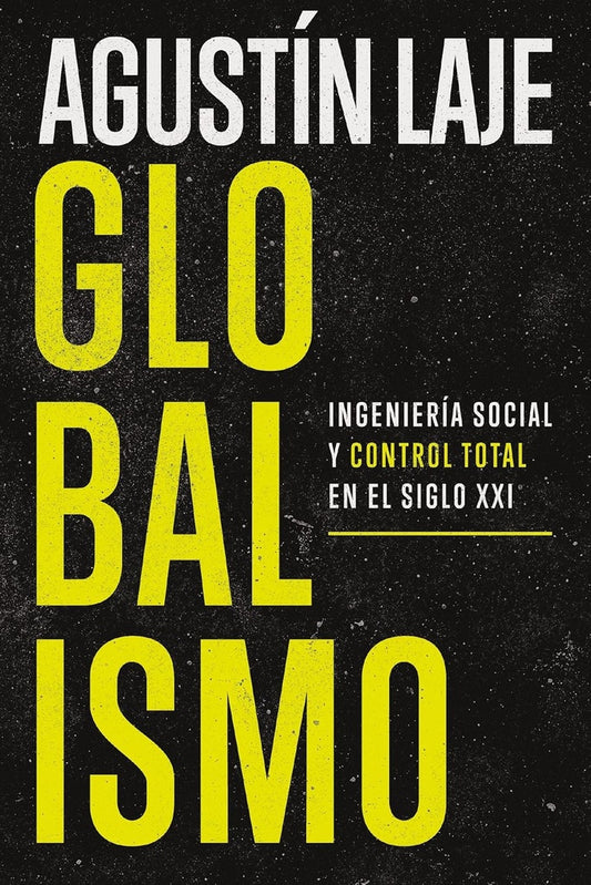 GLOBALISMO | Agustin Laje