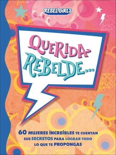 QUERIDA REBELDE 2 | Rebel Girls