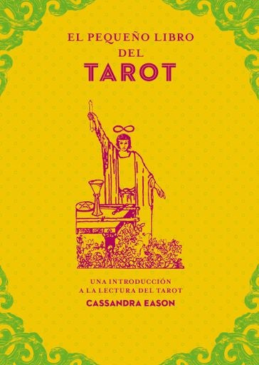 EL PEQUEÑO LIBRO DEL TAROT | Cassandra  Eason