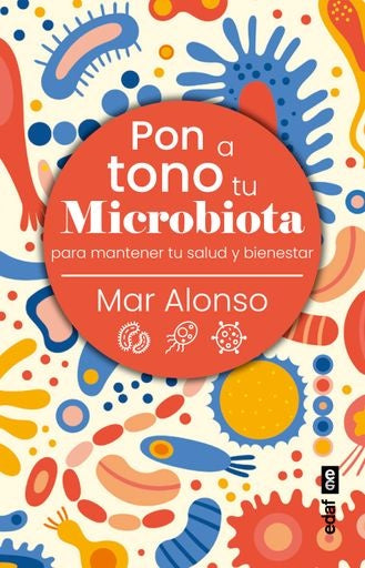 PON A TONO TU MACROBIOTA | Mar  Alonso