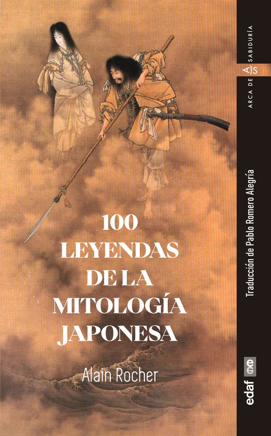 100 LEYENDAS DE LA MITOLOGIA JAPONESA | Alain Rocher