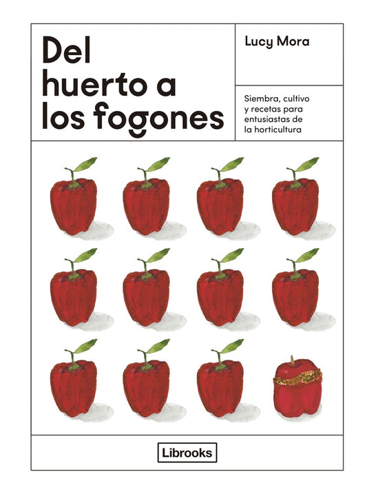 DEL HUERTO A LOS FOGONES (Nuevo) | LUCY MORA