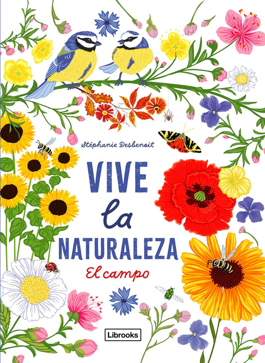 VIVE LA NATURALEZA. EL CAMPO (Nuevo) | STEPHANIE DESBENOIT