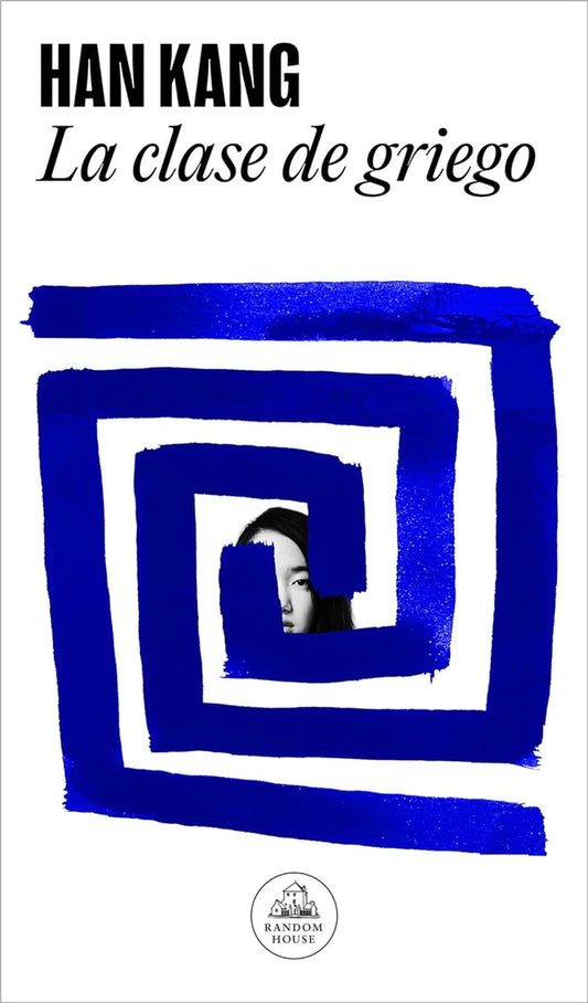 LA CLASE DE GRIEGO | HAN KANG
