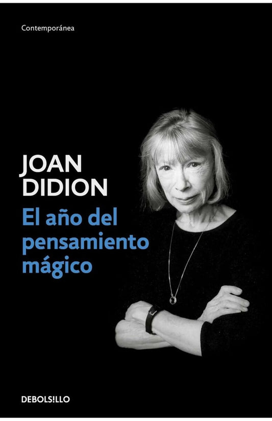 EL AÑO DEL PENSAMIENTO MAGICO | Joan; Bonet  Paula Didion
