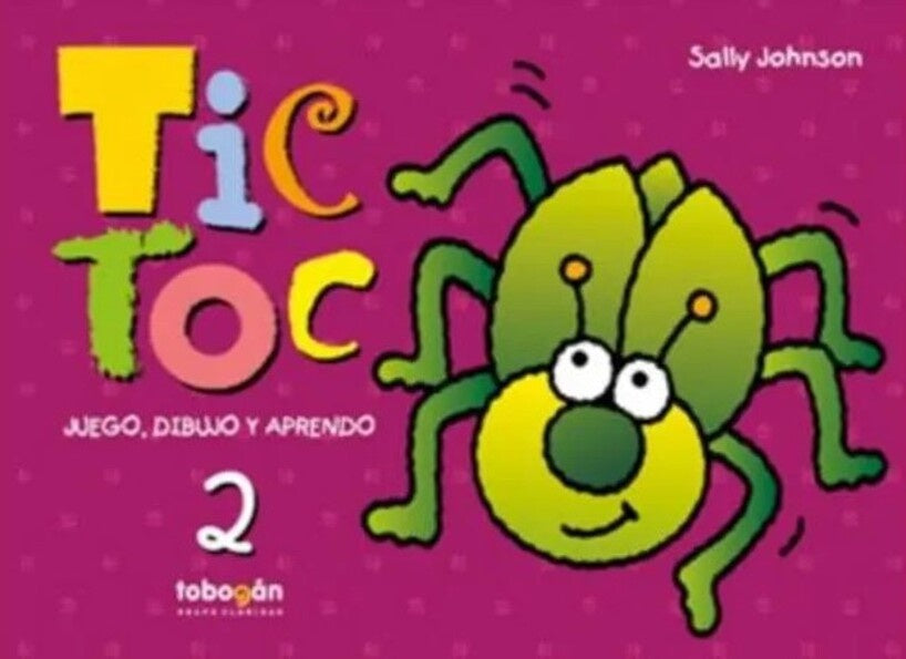 TIC TOC 2 - JUEGO, DIBUJO Y APRENDO (Nuevo) | SALLY JOHNSON