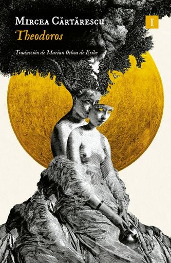 THEODOROS (Nuevo) | MIRCEA CARTARESCU