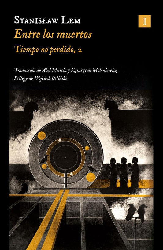 ENTRE LOS MUERTOS (Nuevo) | STANISLAW LEM