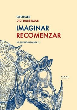 IMAGINAR RECOMENZAR | GEORGES DIDI - HUBERMAN