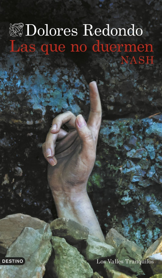 LAS QUE NO DUERMEN NASH | REDONDO DOLORES