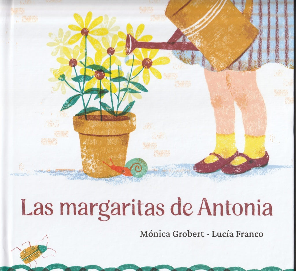 LAS MARGARITAS DE ANTONIA  | MONICA GROBERT  LUCIA FRANCO