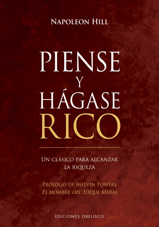 PIENSE Y HÁGASE RICO N.E. - (TAPA DURA) (Nuevo) | NAPOLEON HILL