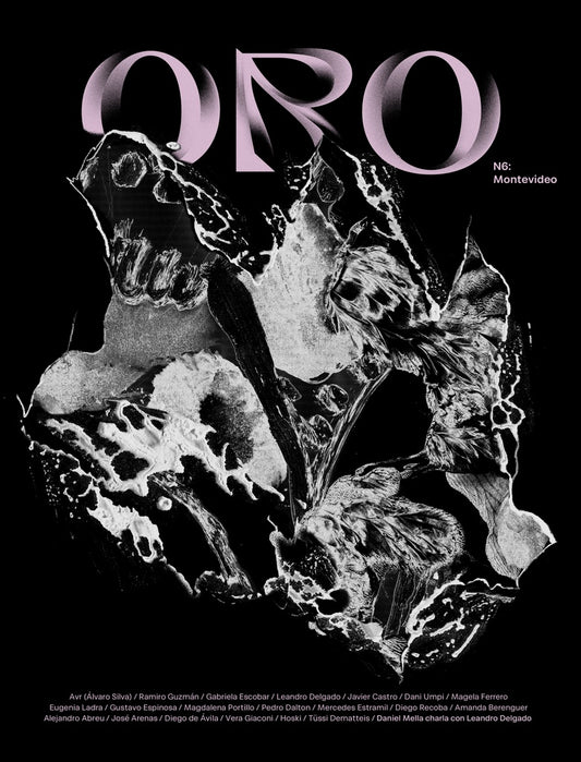 REVISTA ORO N° 6 ESPECIAL MONTEVIDEO | VARIOS AUTORES