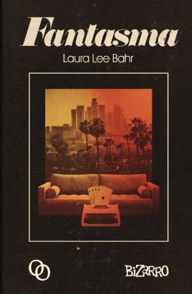 FANTASMA (Nuevo) | LAURA LEE BAHR