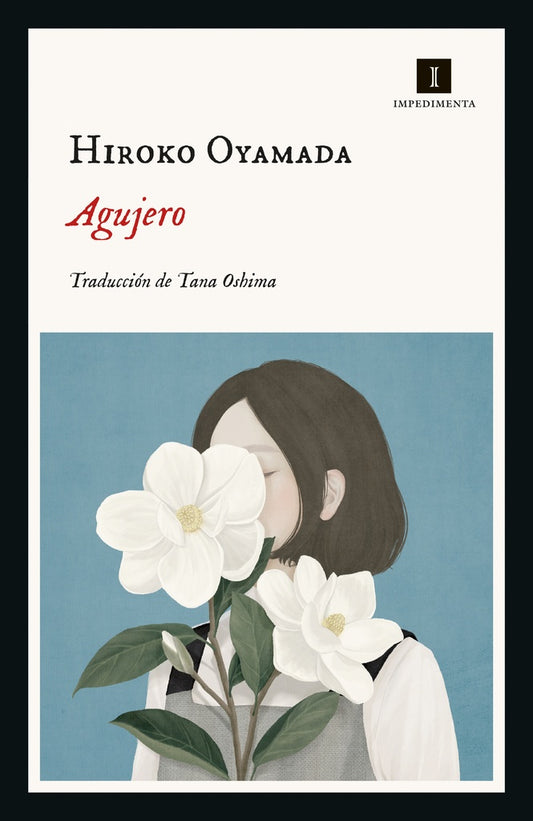 AGUJERO | Hiroko Oyamada