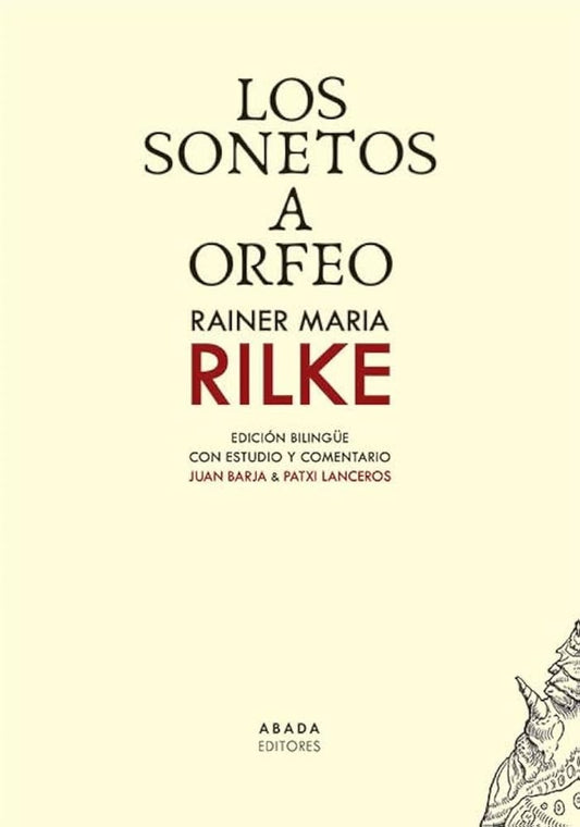 SONETOS A ORFEO, LOS (Nuevo) | RAINER MARIA RILKE