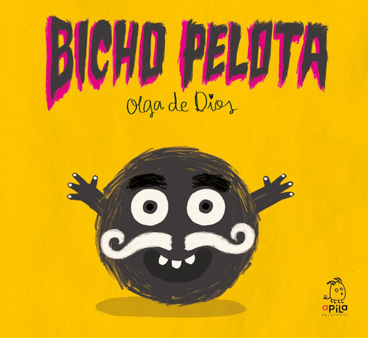 BICHO PELOTA | OLGA DE DIOS