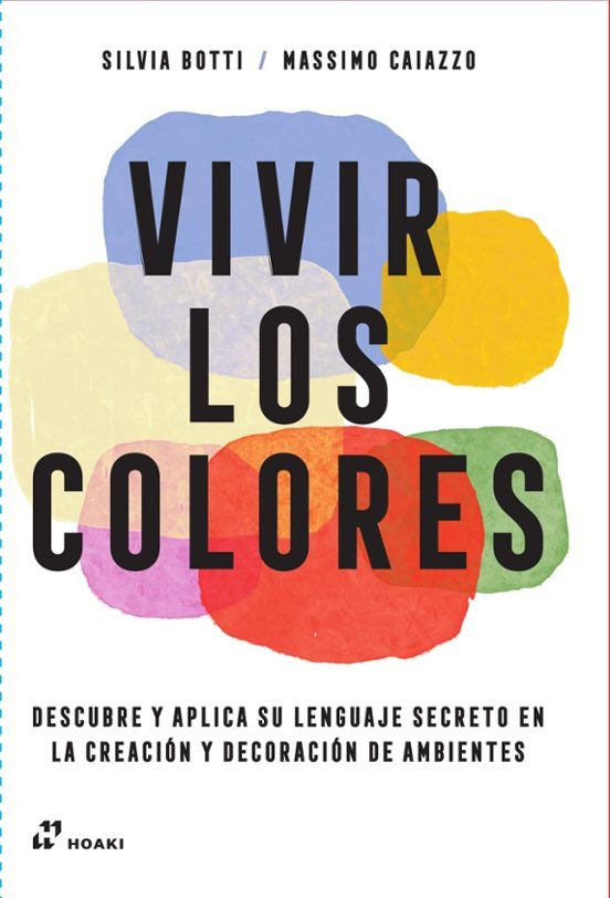 VIVIR LOS COLORES (Nuevo) | SILVIA BOTTI / MASSIMO CAIAZZO