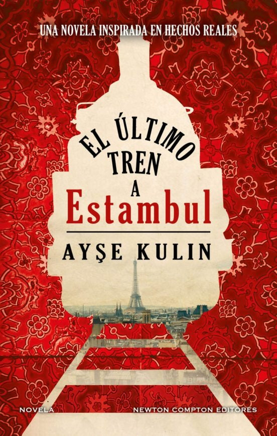 EL ULTIMO TREN A ESTAMBUL | Ayse Kulin