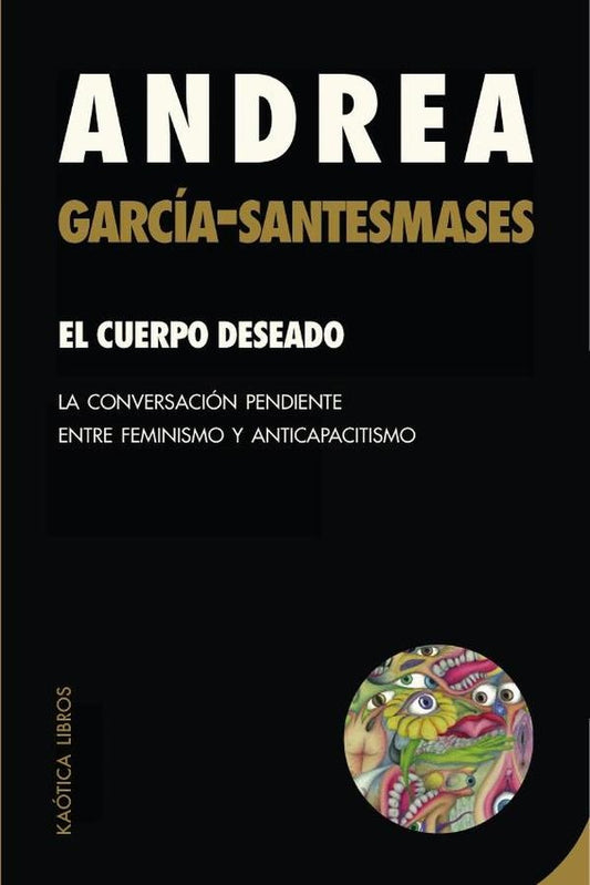 CUERPO DESEADO, EL (Nuevo) | ANDREA GARCÍA-SANTESMASES