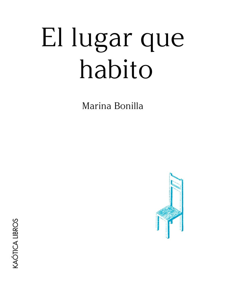 LUGAR QUE HABITO, EL (Nuevo) | MARINA BONILLA