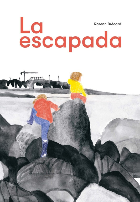 ESCAPADA, LA (Nuevo) | ROZENN BRÉCARD