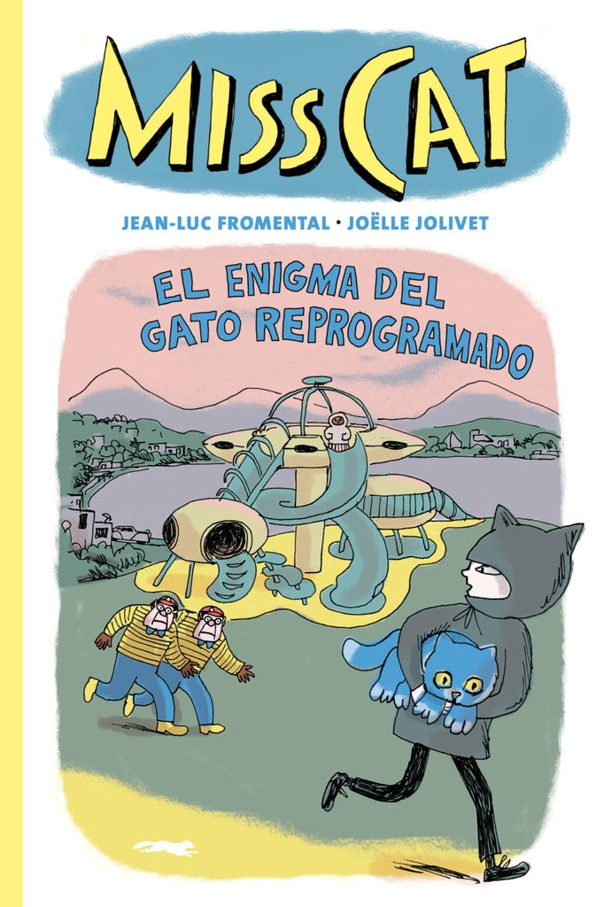 MISS CAT 4. EL ENIGMA DEL GATO REPROGRAMADO (Nuevo) | JEAN-LUC FROMENTAL / JOELLE JOLIVET (ILUS.)