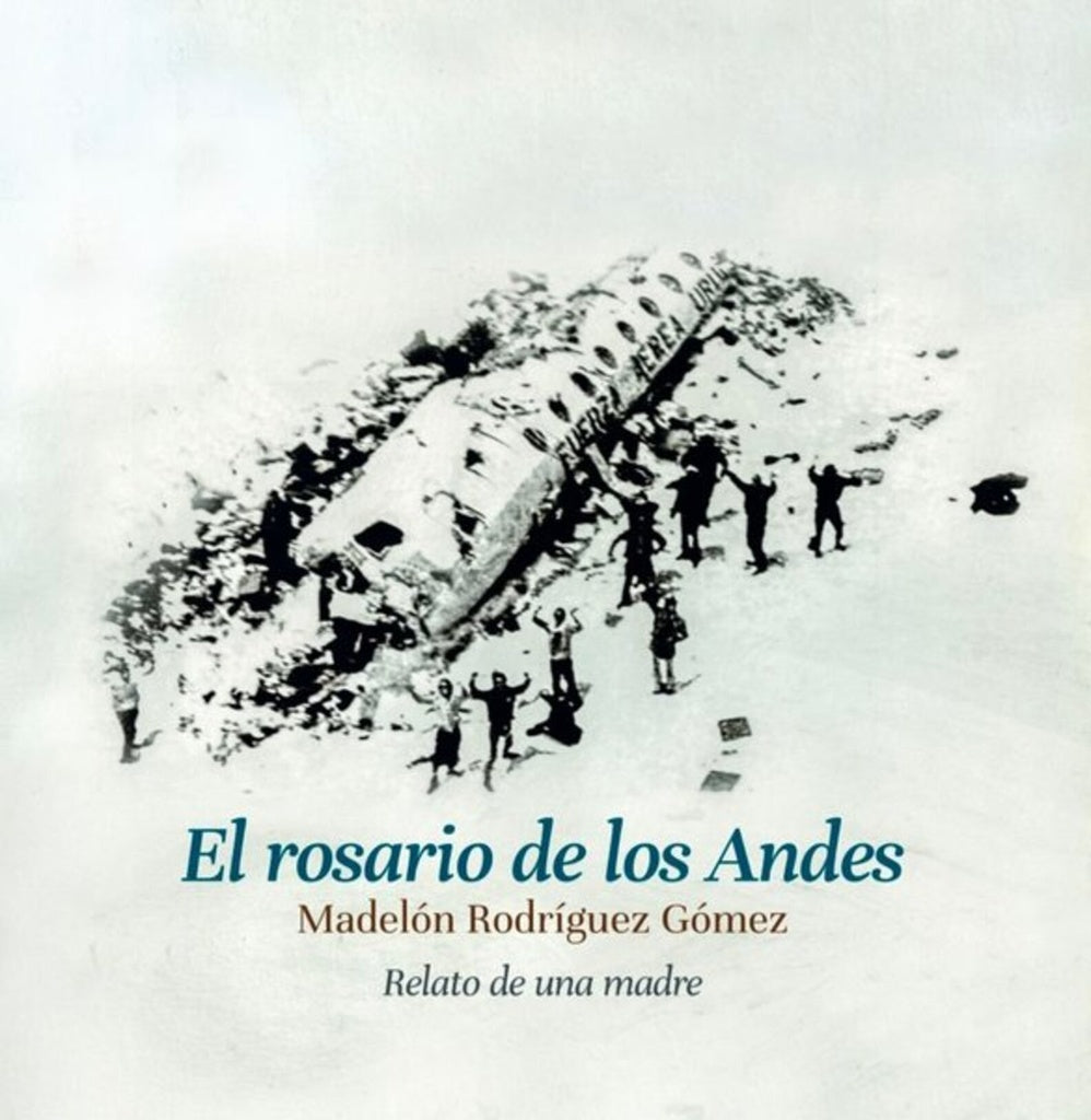 EL ROSARIO DE LOS ANDES | Madelon  Rodriguez Gomez