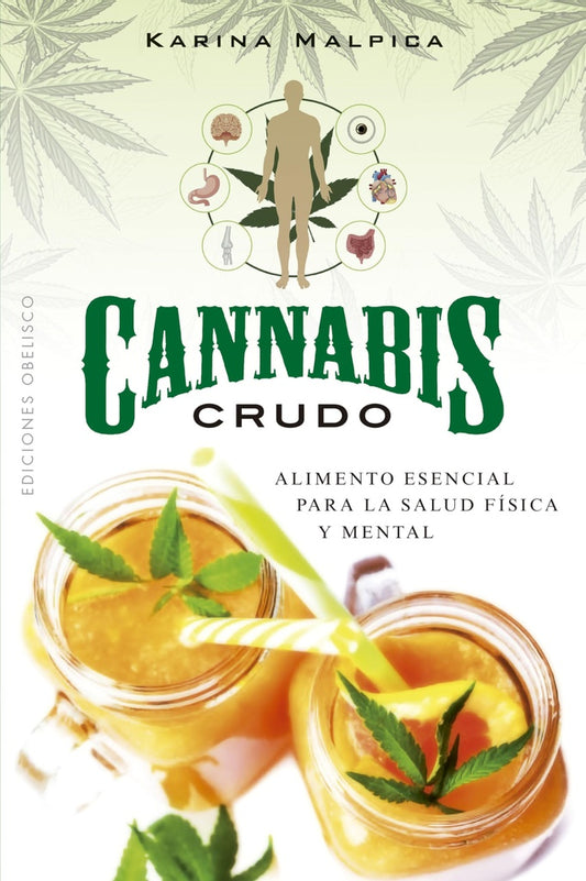 CANNABIS CRUDO (Nuevo) | KARINA MALPICA