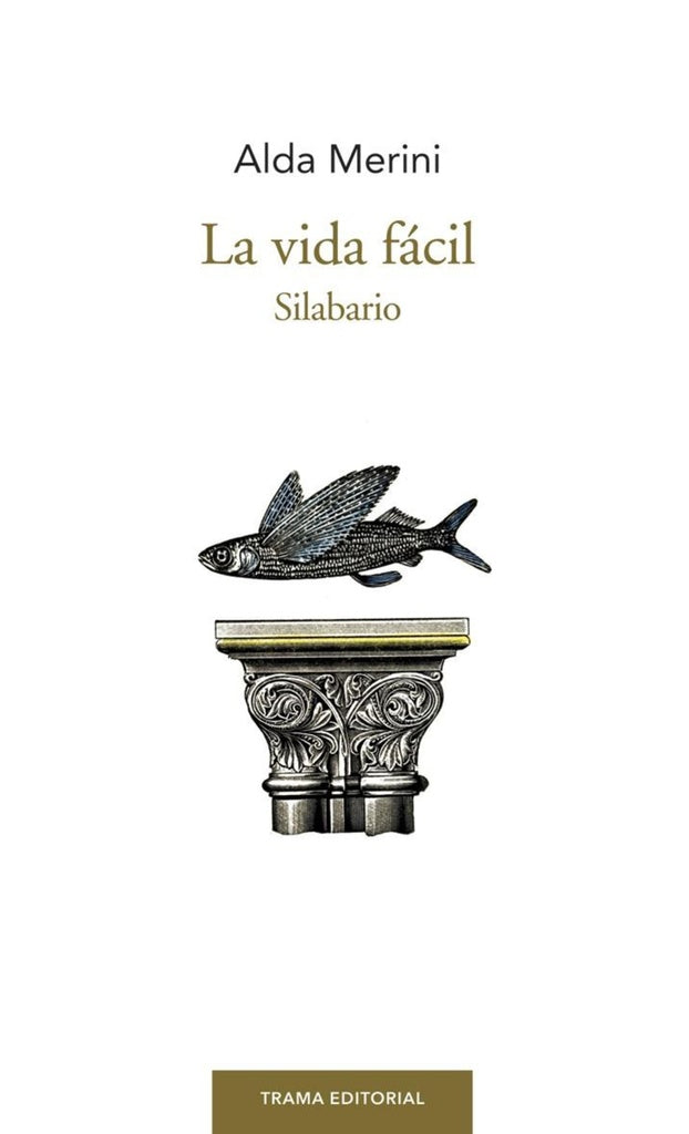 VIDA FÁCIL, LA (Nuevo) | ALDA MERINI