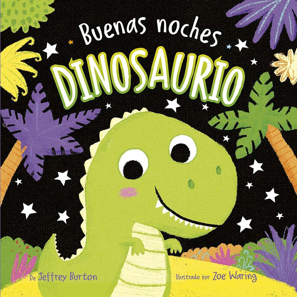 BUENAS NOCHES, DINOSAURIO (Nuevo) | JEFFREY BURTON