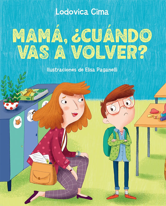 MAMÁ, ¿CUÁNDO VAS A VOLVER? (Nuevo) | LODOVICA CIMA