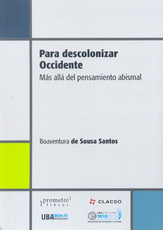 PARA DESCOLONIZAR OCCIDENTE (Nuevo) | MARIA PAULA MENESES BOAVENTURA DE SOUSA SANTOS