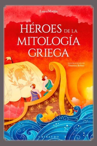 HEROES DE LA MITOLOGIA GRIEGA | Luisa Mattia
