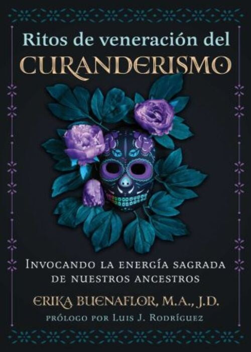 RITOS DE VENERACION DEL CURANDERISMO | Erika Buenaflor